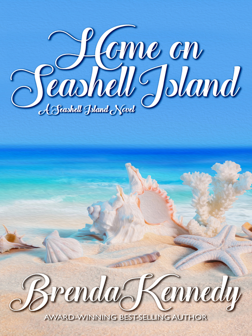 Title details for Home on Seashell Island by Brenda Kennedy - Available
